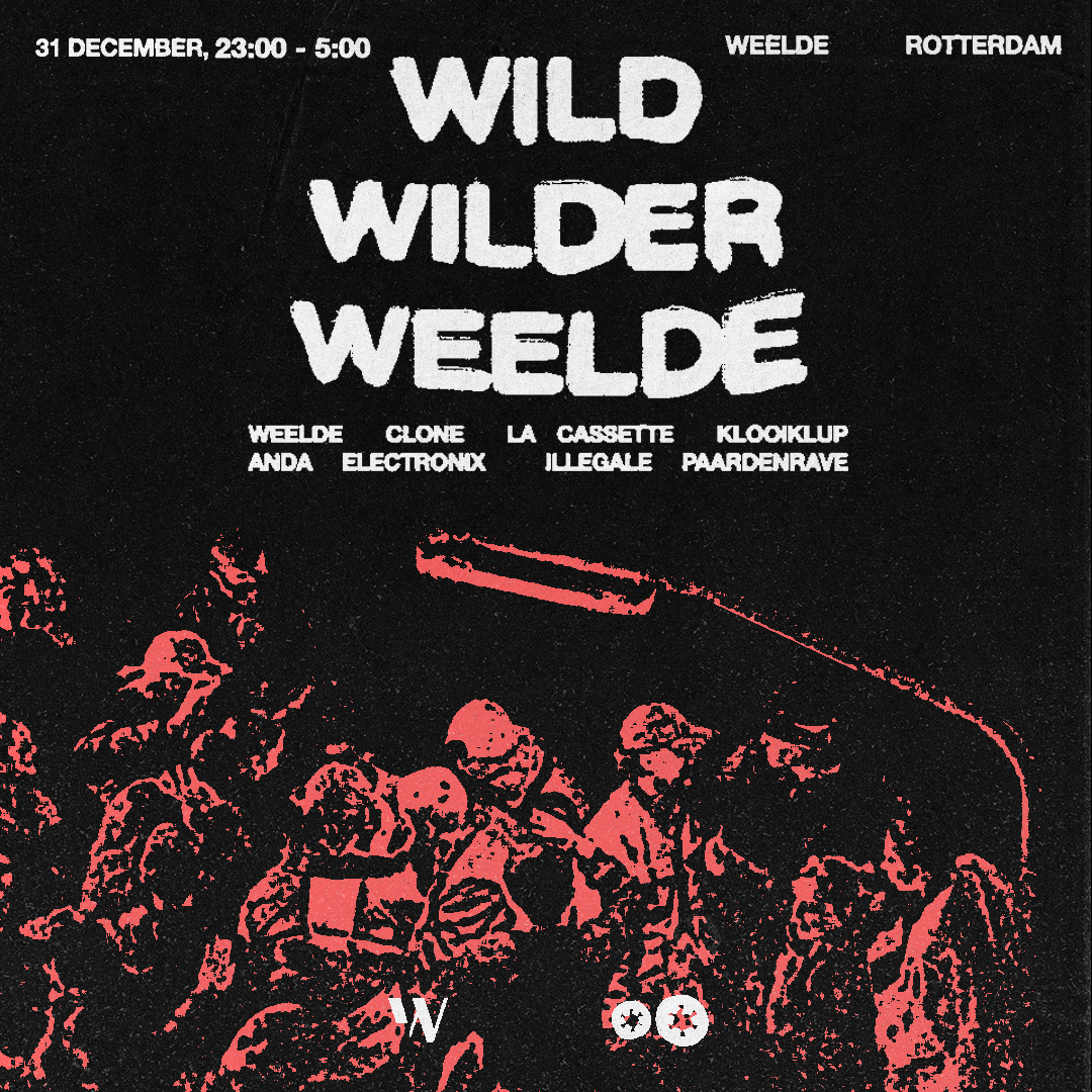 NYE: Wild, Wilder, Weelde!